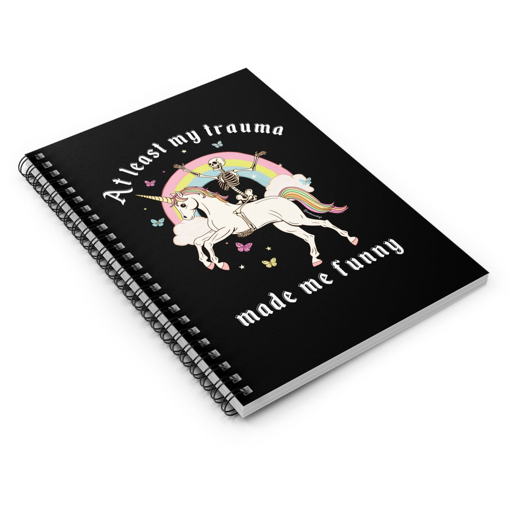 At Least My Trauma Made Me Funny Spiral Notebook - Ruled Line